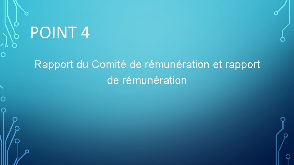 POINT 4 Rapport du Comité de rémunération et rapport de rémunération 