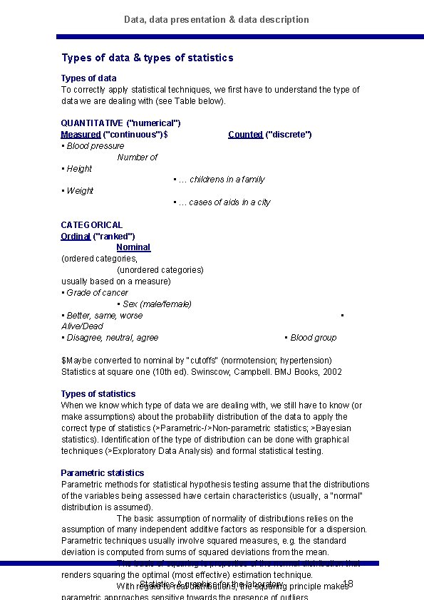 Data, data presentation & data description Types of data & types of statistics Types