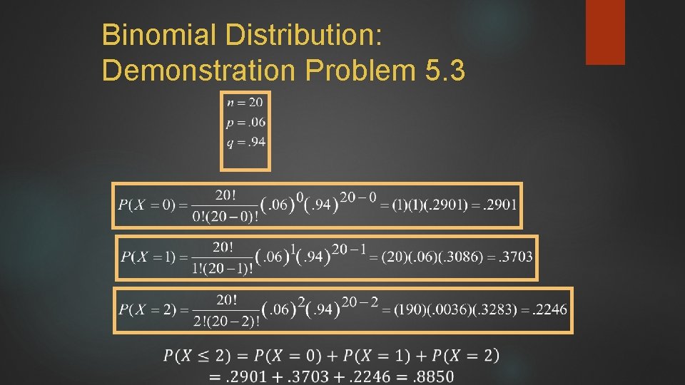 Binomial Distribution: Demonstration Problem 5. 3 