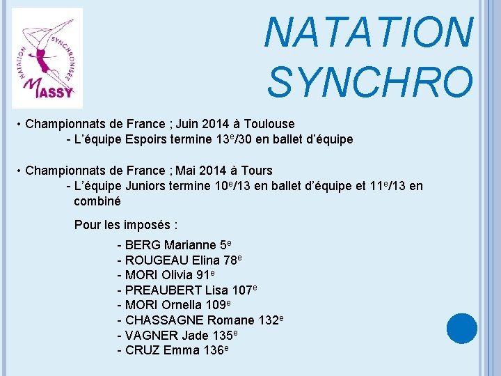 NATATION SYNCHRO • Championnats de France ; Juin 2014 à Toulouse - L’équipe Espoirs