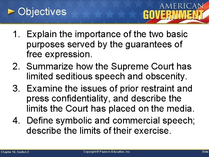 Objectives 1. Explain the importance of the two basic purposes served by the guarantees