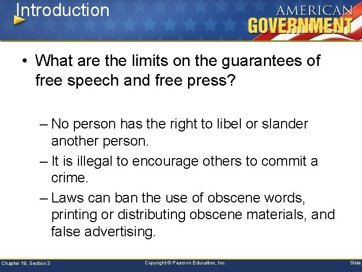 Introduction • What are the limits on the guarantees of free speech and free