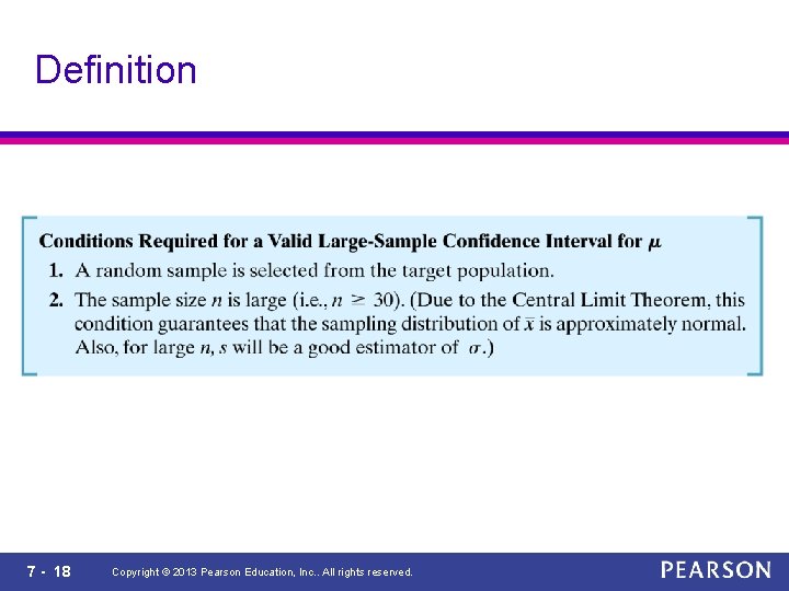 Definition 7 - 18 Copyright © 2013 Pearson Education, Inc. . All rights reserved.