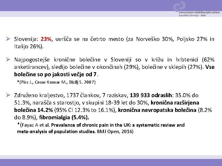 Ø Slovenija: 23%, uvršča se na četrto mesto (za Norveško 30%, Poljsko 27% in