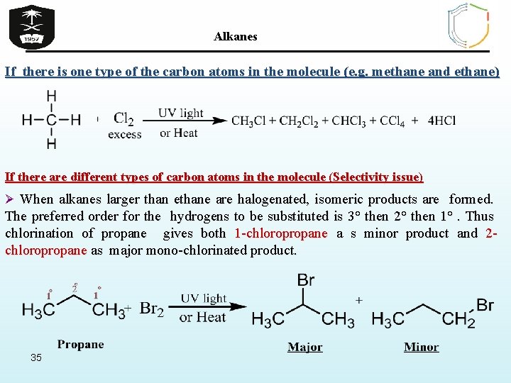Alkanes If there is one type of the carbon atoms in the molecule (e.
