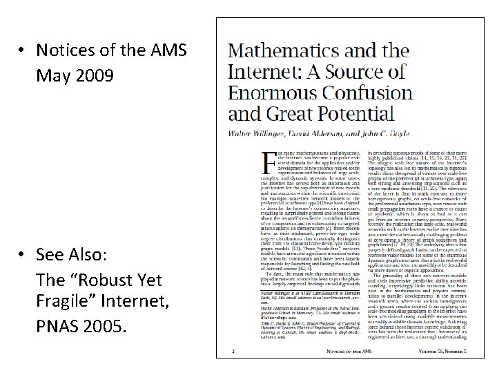  • Notices of the AMS May 2009 • See Also: The “Robust Yet