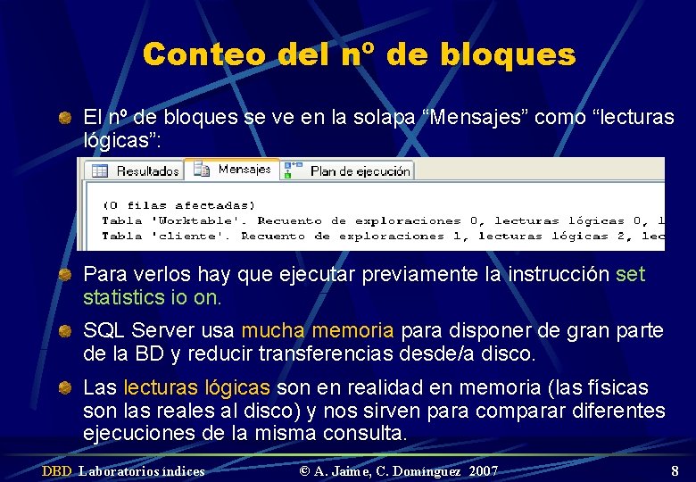 Conteo del nº de bloques El nº de bloques se ve en la solapa