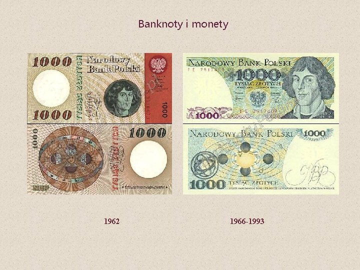 Banknoty i monety 1962 1966 -1993 