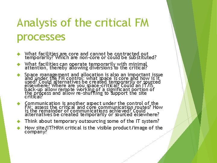 Analysis of the critical FM processes What facilities are core and cannot be contracted