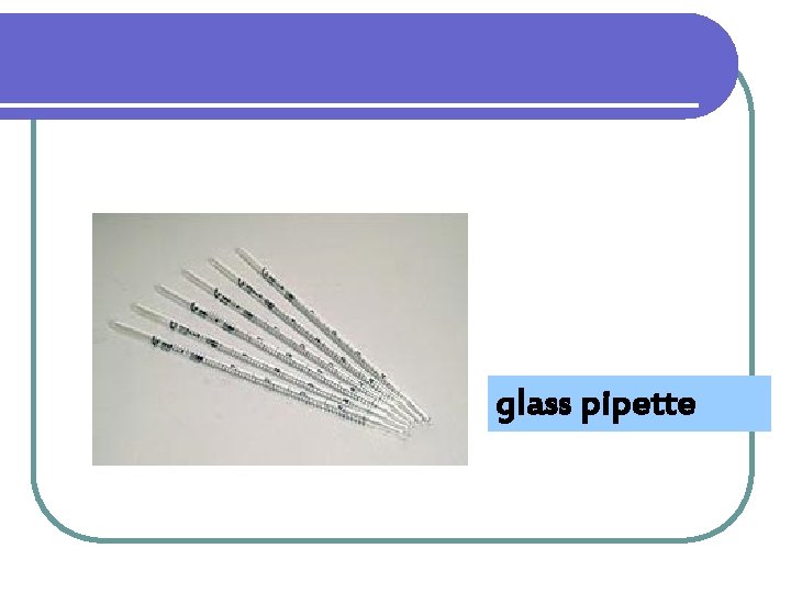 glass pipette 