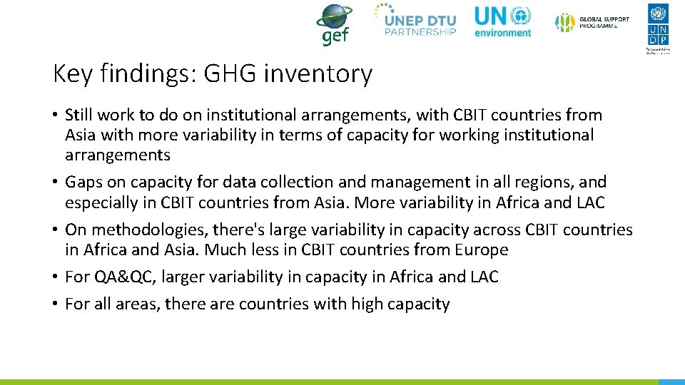 Key findings: GHG inventory • Still work to do on institutional arrangements, with CBIT