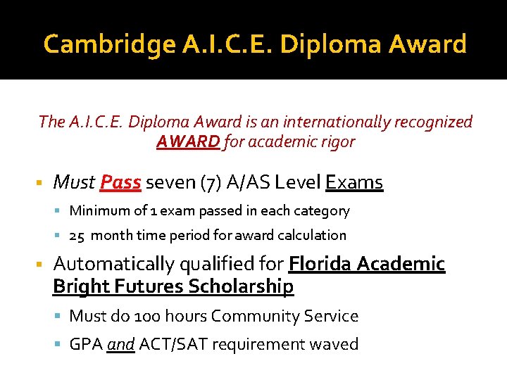 Cambridge A. I. C. E. Diploma Award The A. I. C. E. Diploma Award