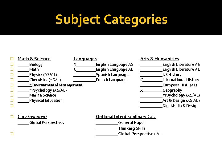 Subject Categories � � � Math & Science Biology X Math C Physics (AS/AL)