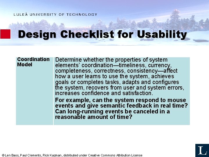 Design Checklist for Usability Coordination Determine whether the properties of system Model elements’ coordination—timeliness,