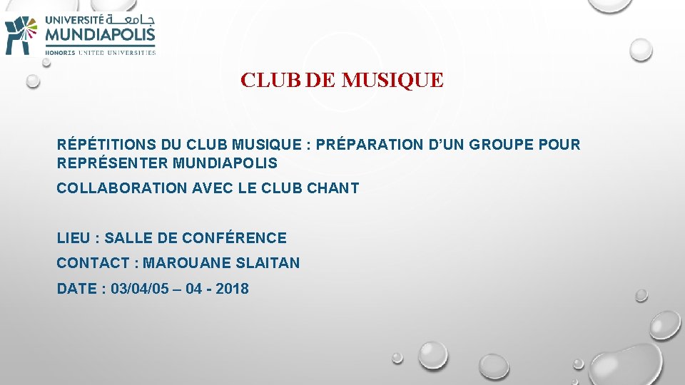 CLUB DE MUSIQUE RÉPÉTITIONS DU CLUB MUSIQUE : PRÉPARATION D’UN GROUPE POUR REPRÉSENTER MUNDIAPOLIS