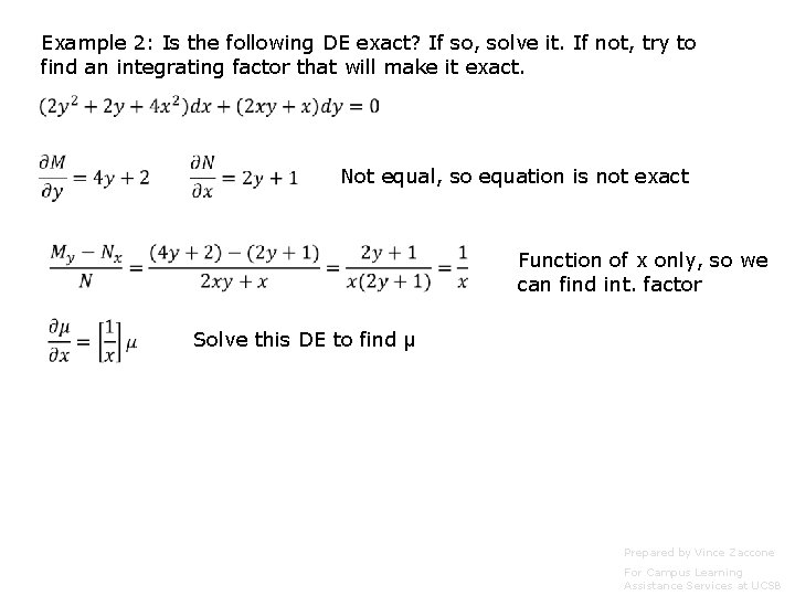 Example 2: Is the following DE exact? If so, solve it. If not, try