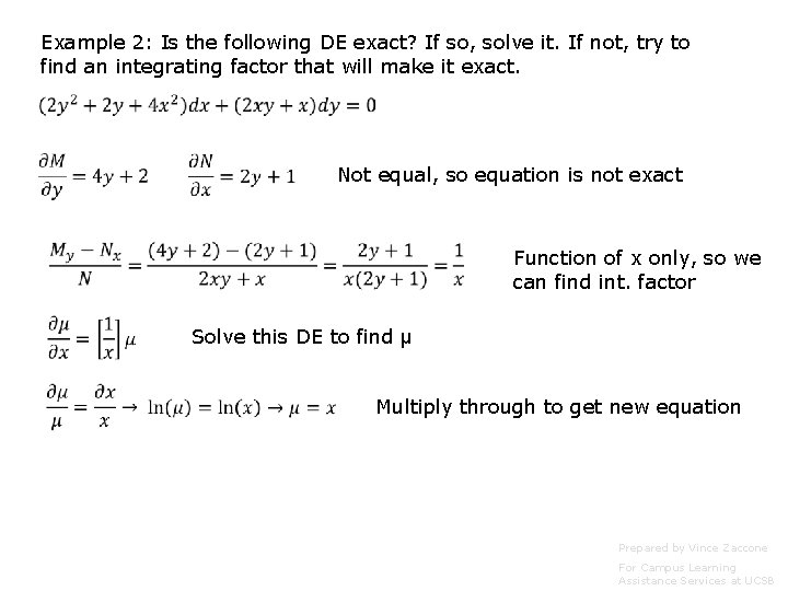 Example 2: Is the following DE exact? If so, solve it. If not, try