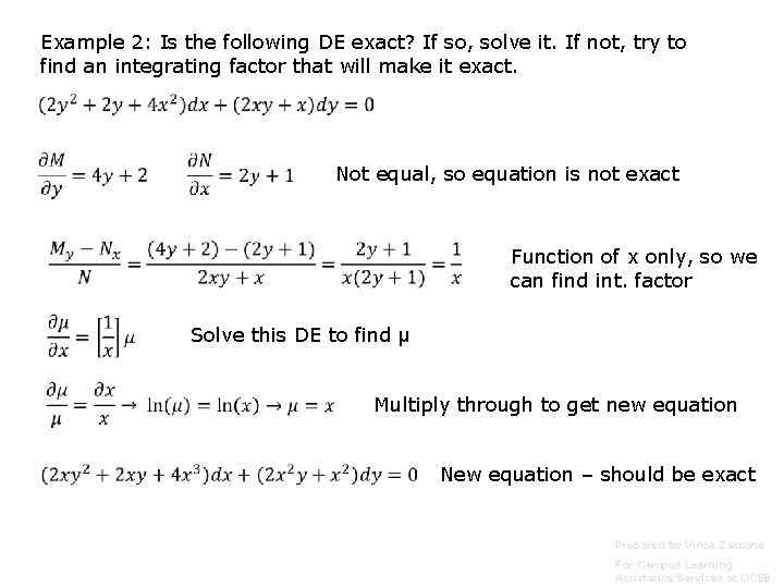 Example 2: Is the following DE exact? If so, solve it. If not, try