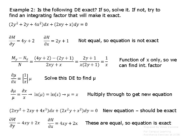 Example 2: Is the following DE exact? If so, solve it. If not, try