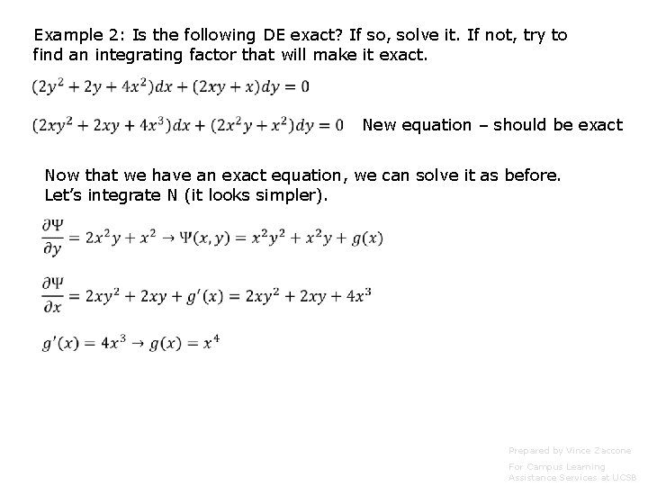 Example 2: Is the following DE exact? If so, solve it. If not, try