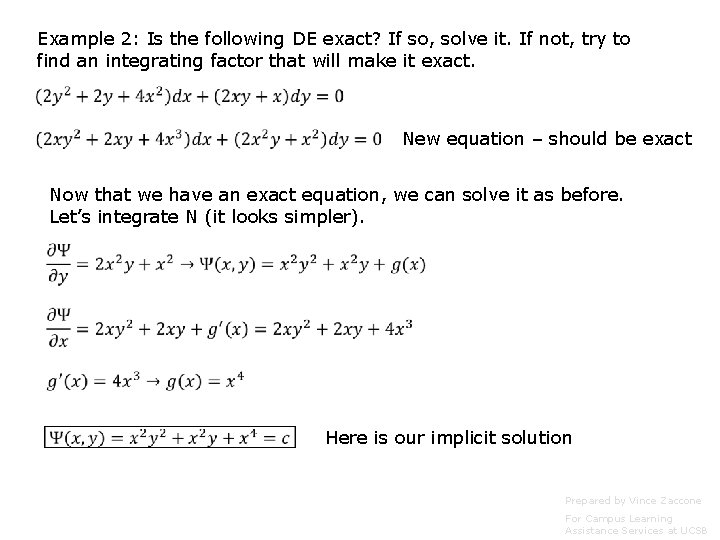 Example 2: Is the following DE exact? If so, solve it. If not, try