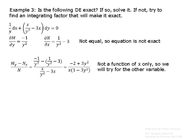 Example 3: Is the following DE exact? If so, solve it. If not, try