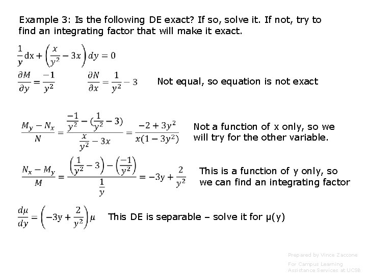 Example 3: Is the following DE exact? If so, solve it. If not, try