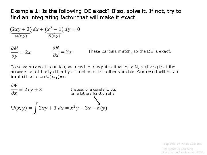 Example 1: Is the following DE exact? If so, solve it. If not, try