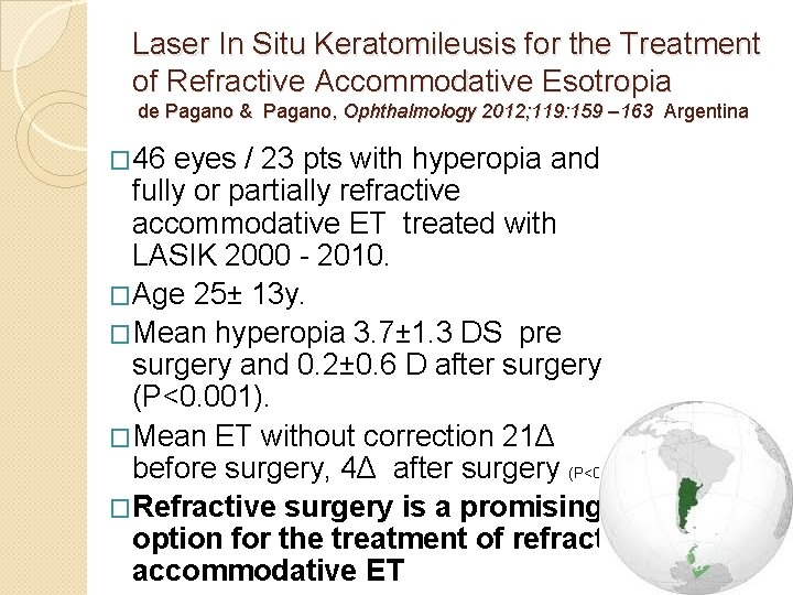 Laser In Situ Keratomileusis for the Treatment of Refractive Accommodative Esotropia de Pagano &