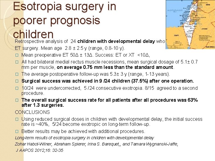 Esotropia surgery in poorer prognosis children Retrospective analysis of 24 children with developmental delay