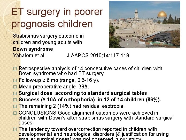 ET surgery in poorer prognosis children Strabismus surgery outcome in children and young adults