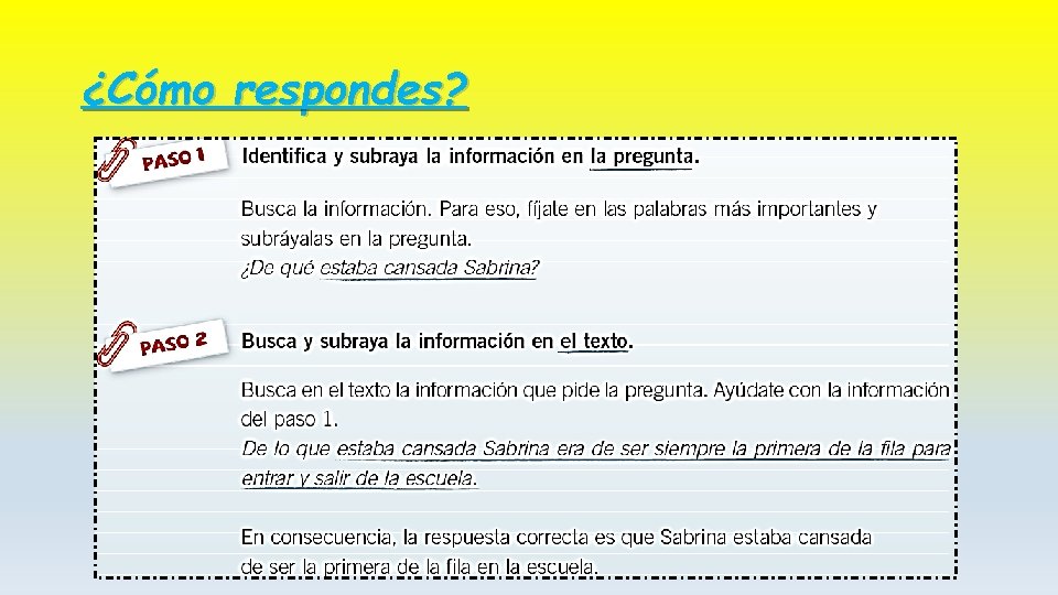 ¿Cómo respondes? 