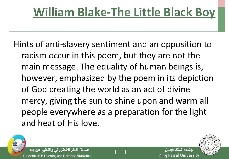 William Blake-The Little Black Boy Hints of anti-slavery sentiment and an opposition to racism