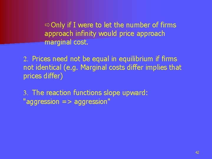 ðOnly if I were to let the number of firms approach infinity would price