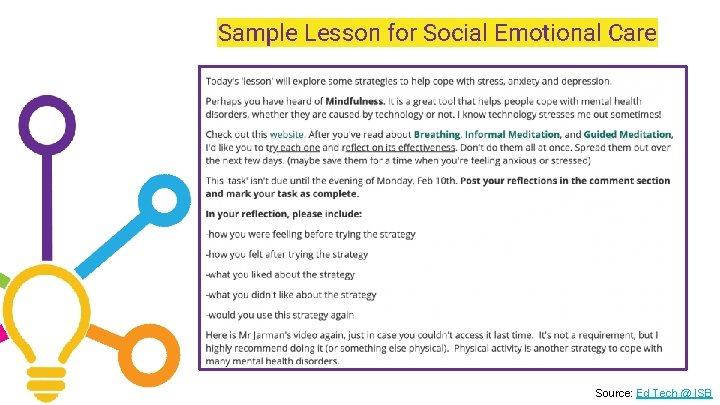 Sample Lesson for Social Emotional Care Source: Ed Tech @ ISB 