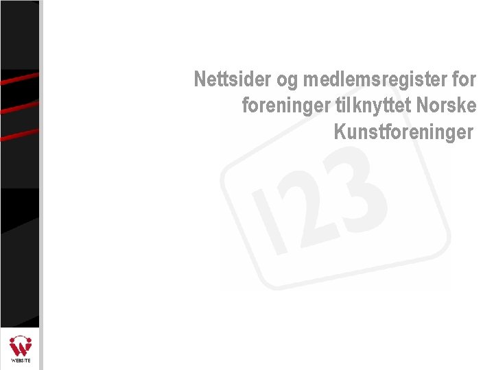 Nettsider og medlemsregister foreninger tilknyttet Norske Kunstforeninger 
