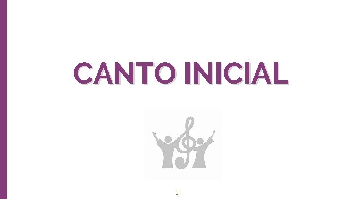 CANTO INICIAL Big concept 3 