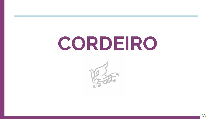 CORDEIRO 39 