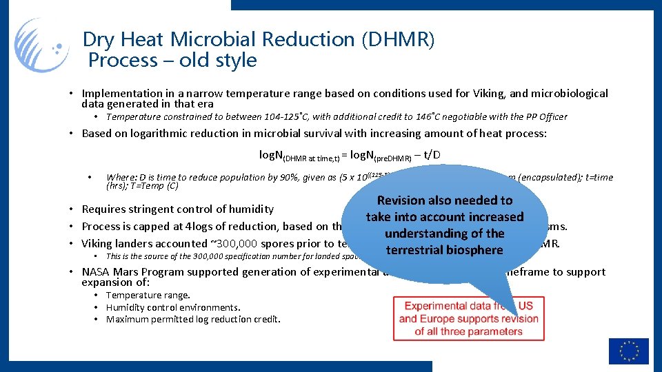 Dry Heat Microbial Reduction (DHMR) Process – old style • Implementation in a narrow