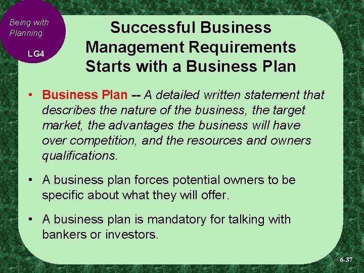 Being with Planning LG 4 Successful Business Management Requirements Starts with a Business Plan