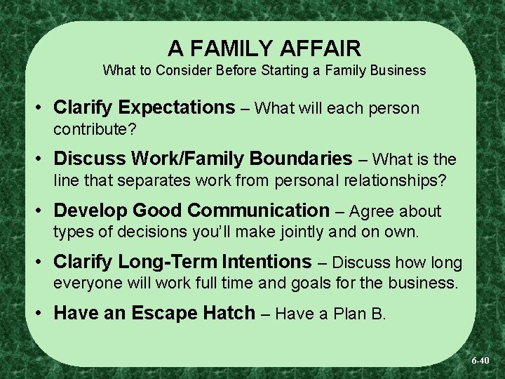 A FAMILY AFFAIR What to Consider Before Starting a Family Business • Clarify Expectations