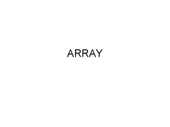 ARRAY 