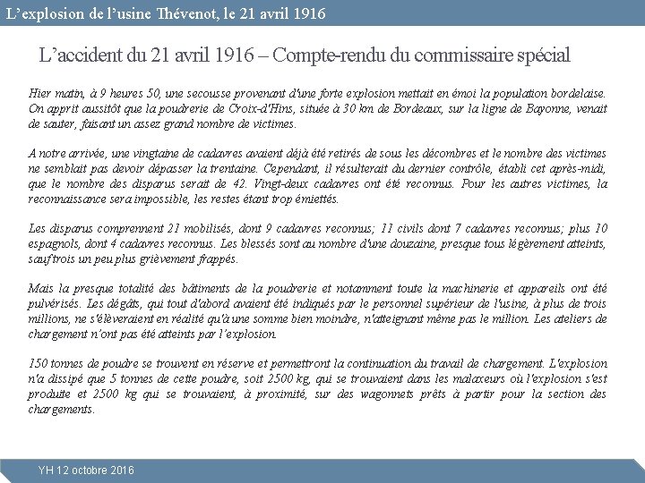 L’explosion de l’usine Thévenot, le 21 avril 1916 L’accident du 21 avril 1916 –