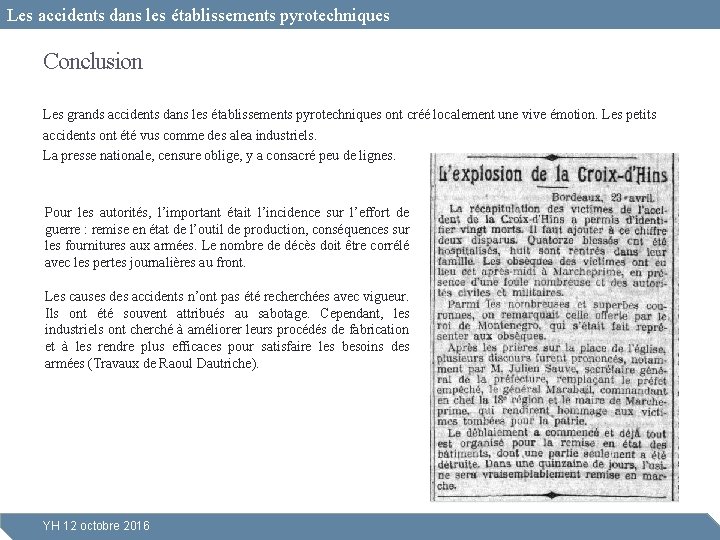 Les accidents dans les établissements pyrotechniques Conclusion Les grands accidents dans les établissements pyrotechniques