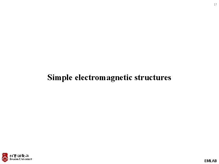 17 Simple electromagnetic structures EMLAB 