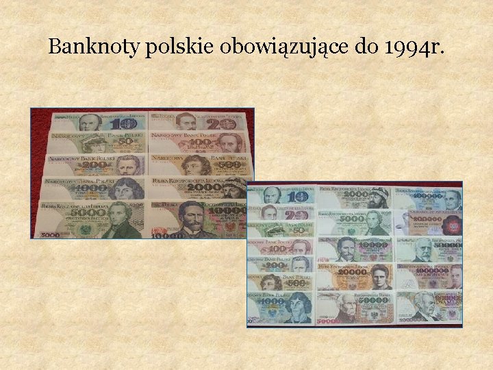 Banknoty polskie obowiązujące do 1994 r. 