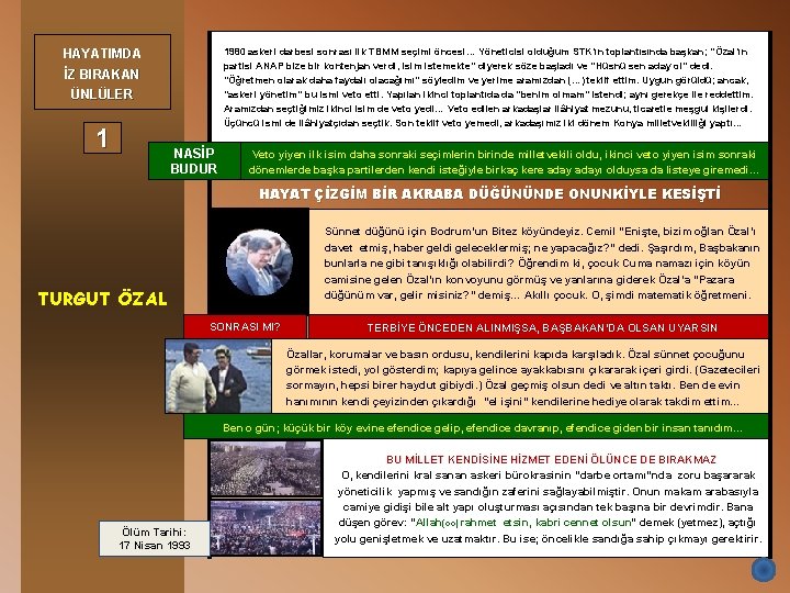 HAYATIMDA 1980 askeri darbesi sonrası ilk TBMM seçimi öncesi… Yöneticisi olduğum STK’ın toplantısında başkan;