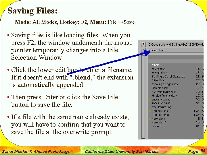 Saving Files: Mode: All Modes, Hotkey: F 2, Menu: File →Save • Saving files