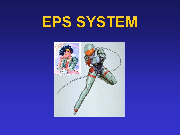 EPS SYSTEM 