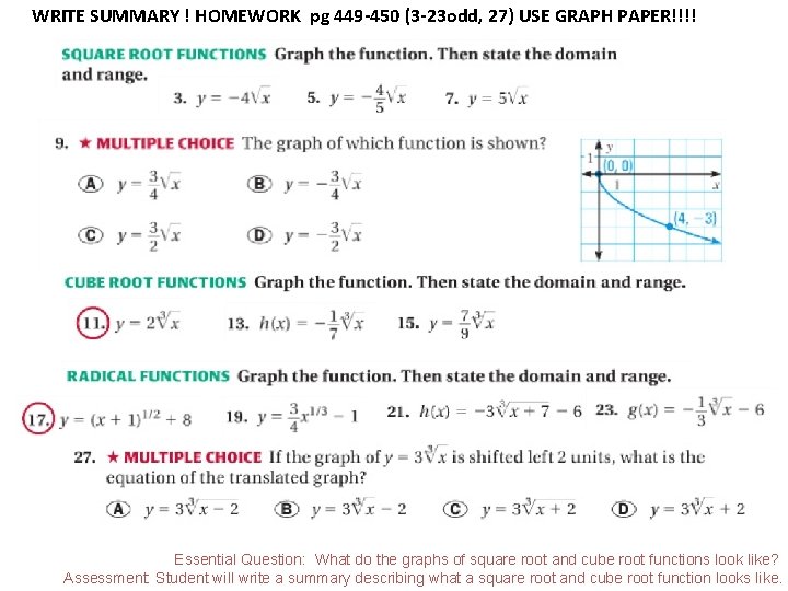 WRITE SUMMARY ! HOMEWORK pg 449 -450 (3 -23 odd, 27) USE GRAPH PAPER!!!!